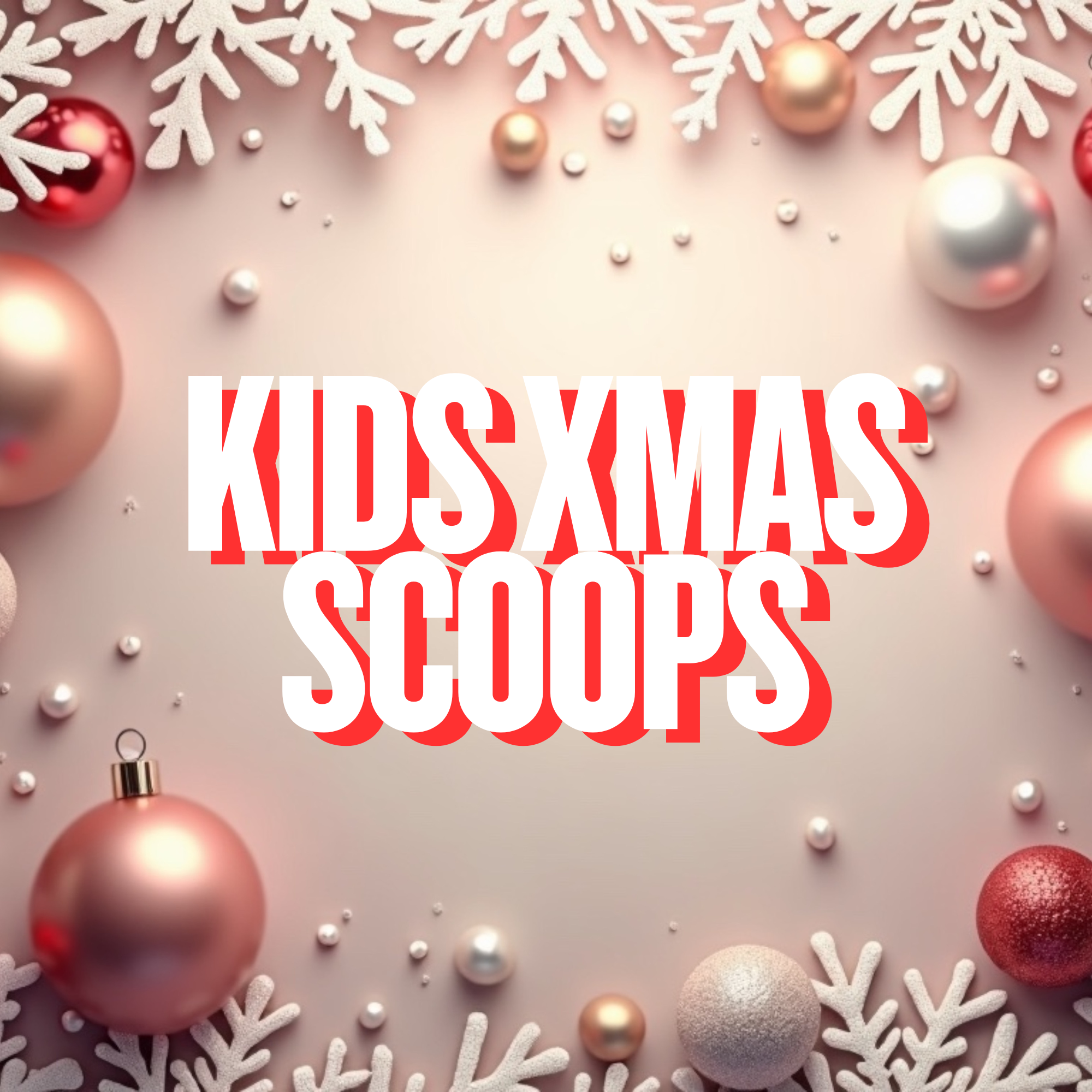 Kids Christmas Scoops